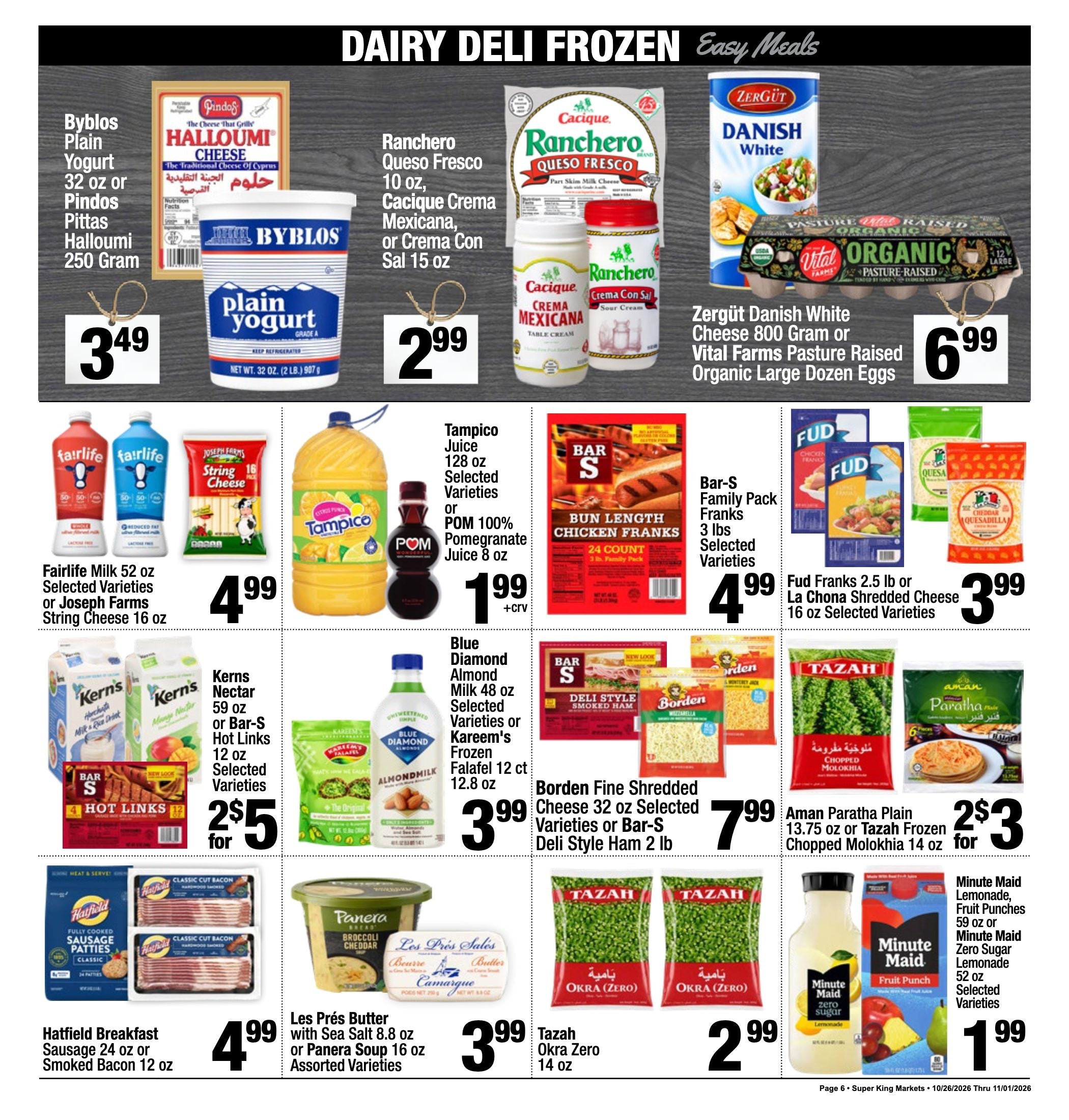 Super King Markets Weekly Deals ad, page 6 of 8: Dairy, Deli and Frozen. Every item on this page is listed in the text version.